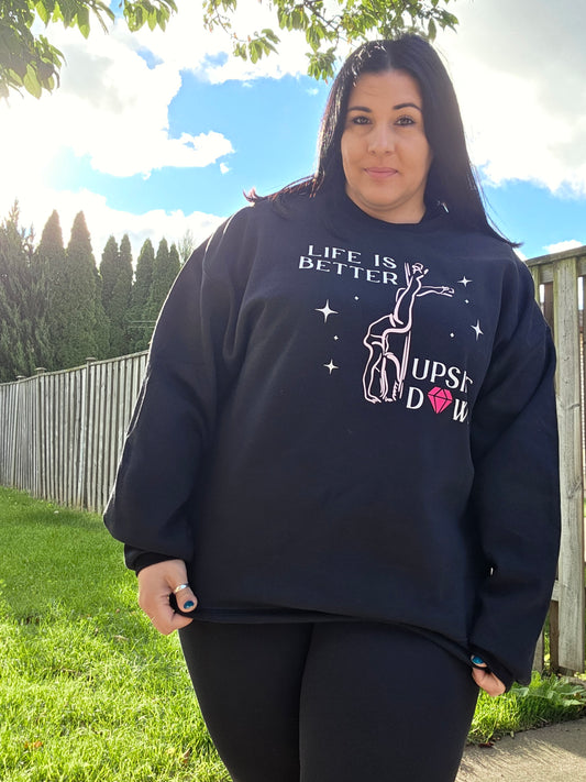 Life Is Better Upside Down Crewneck