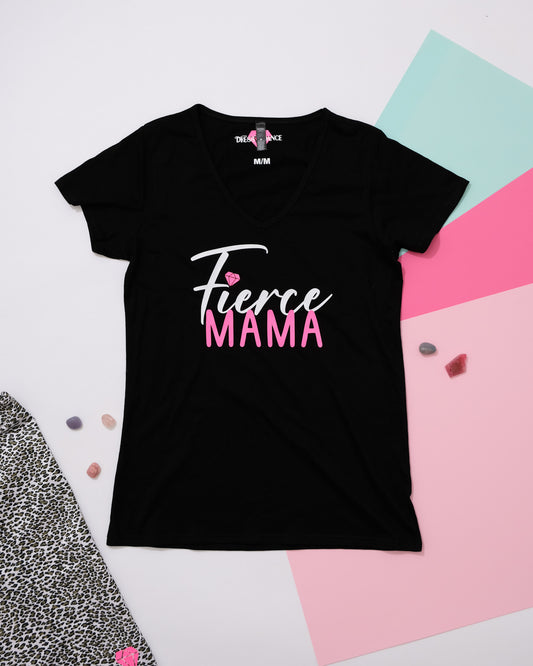 Fierce Mama T-Shirt